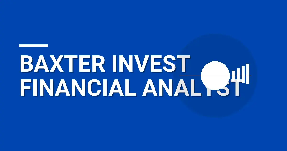 Baxter Invest Financial Analyst