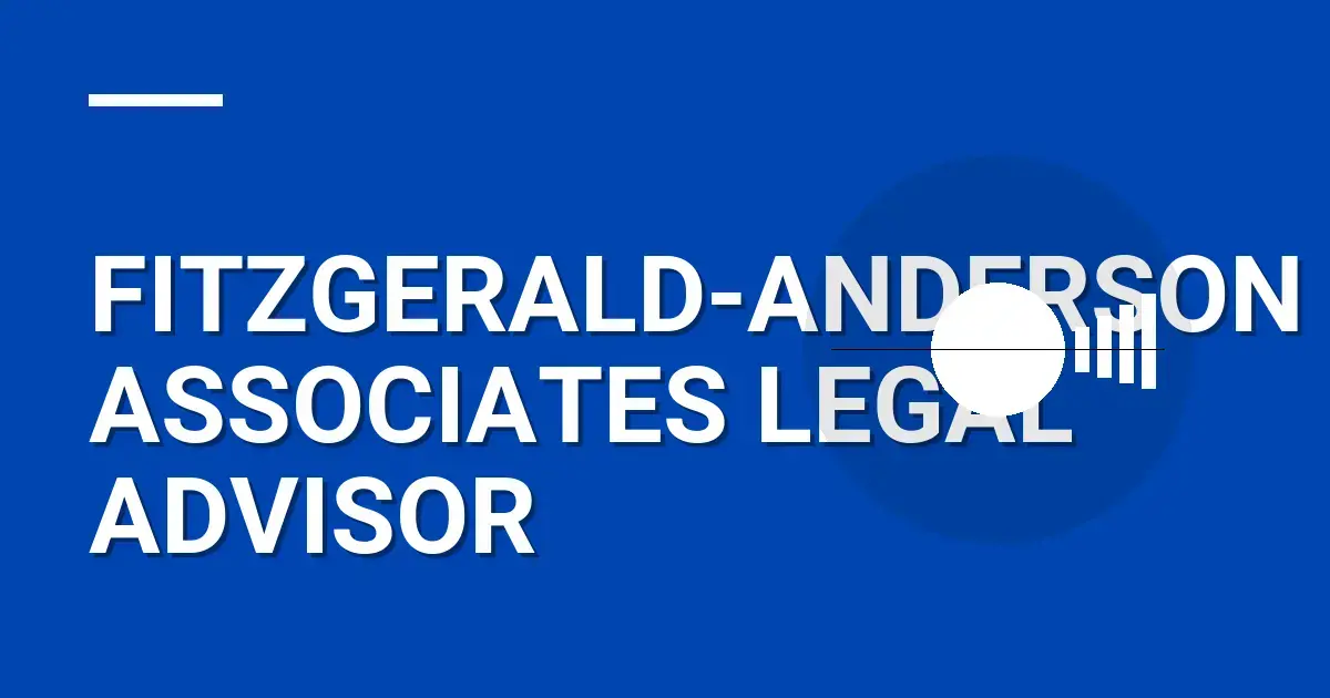 Fitzgerald-Anderson Associates Legal Advisor