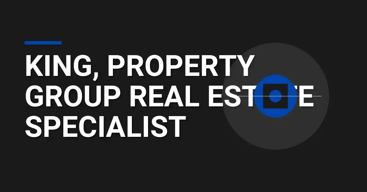 King, Property Group Real Estate Specialist