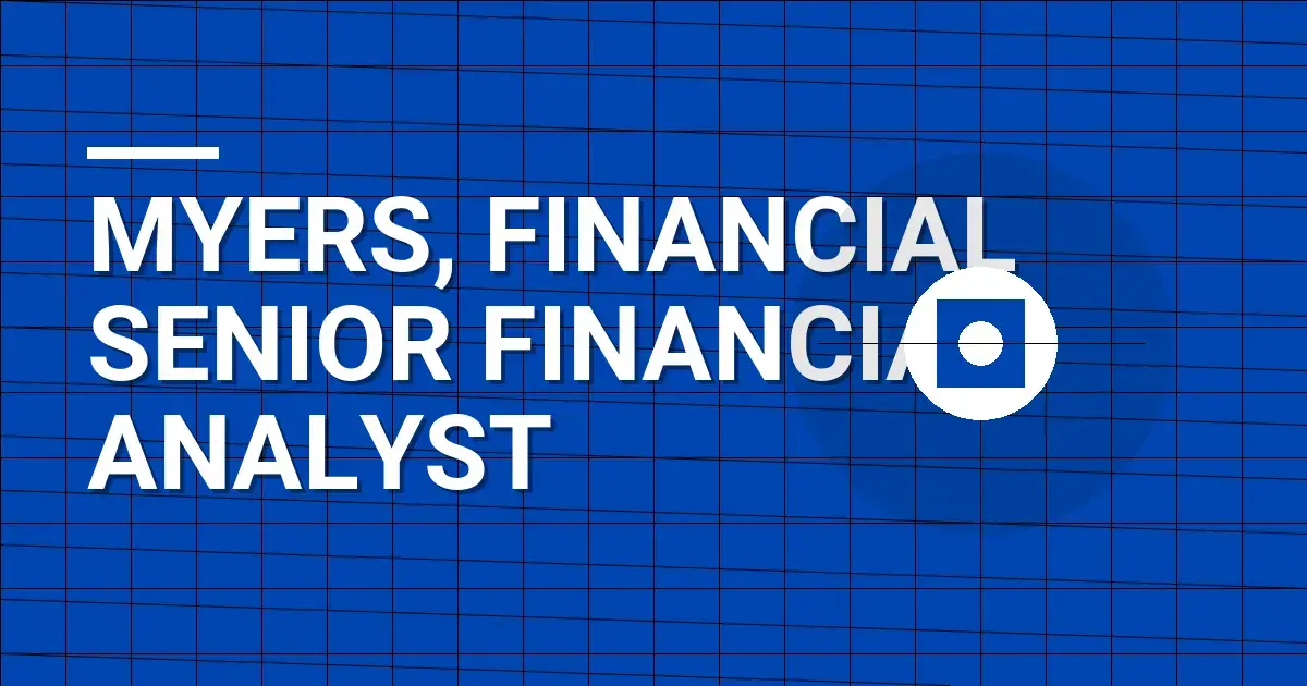 Myers, Financial Senior Financial Analyst