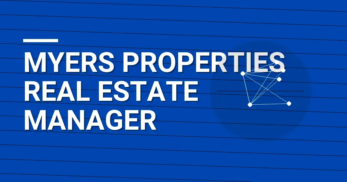 Myers Properties Real Estate Manager
