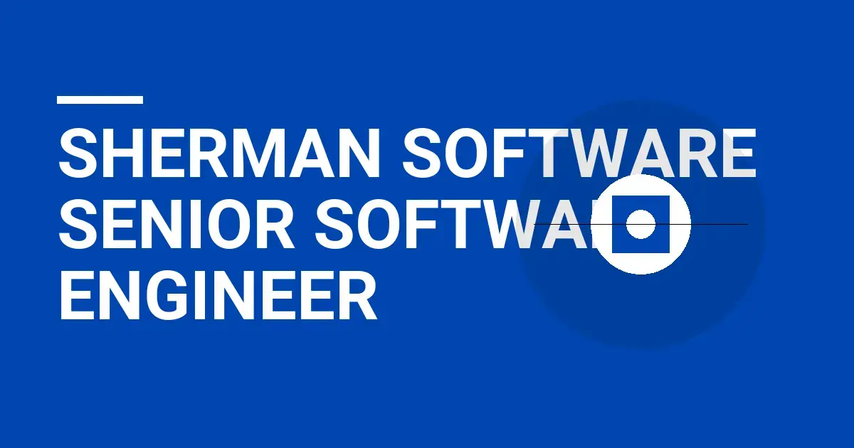 Sherman Software Senior Software Engineer