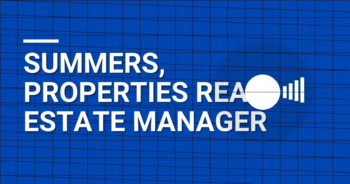 Summers, Properties Real Estate Manager