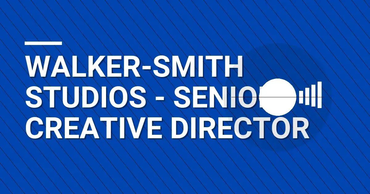 Walker-Smith Studios - Senior Creative Director