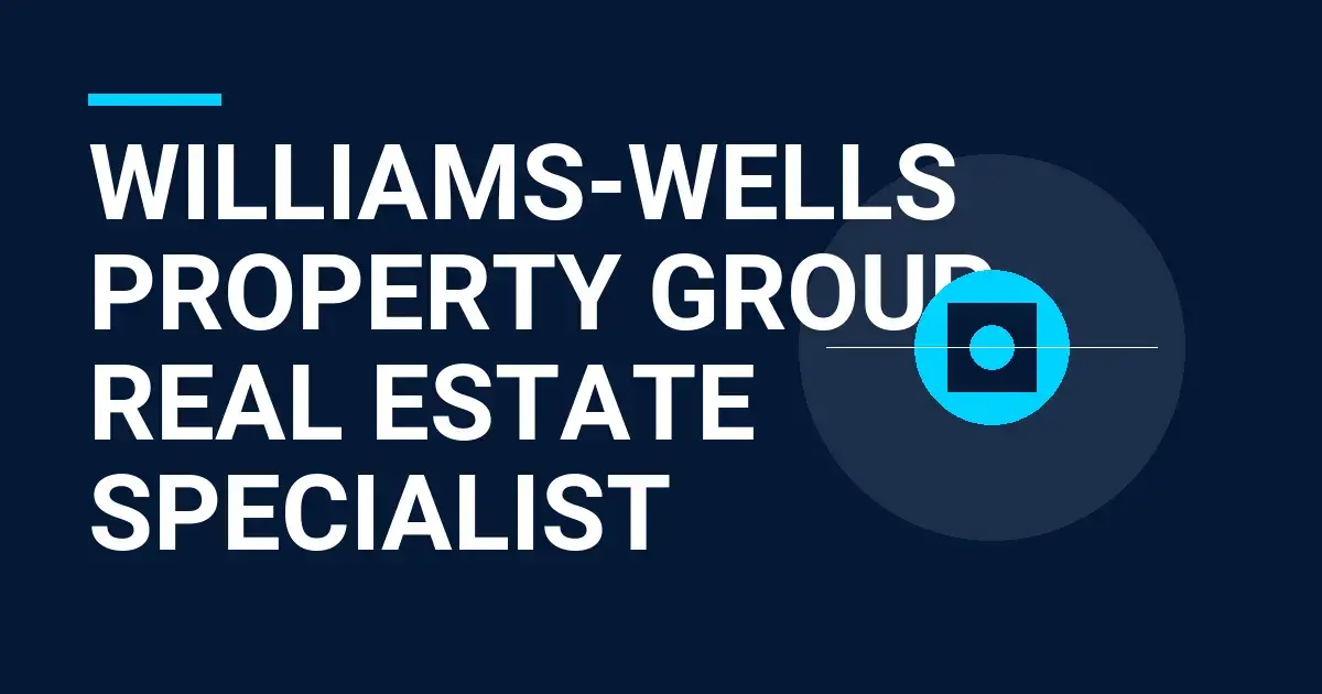 Williams-Wells Property Group Real Estate Specialist
