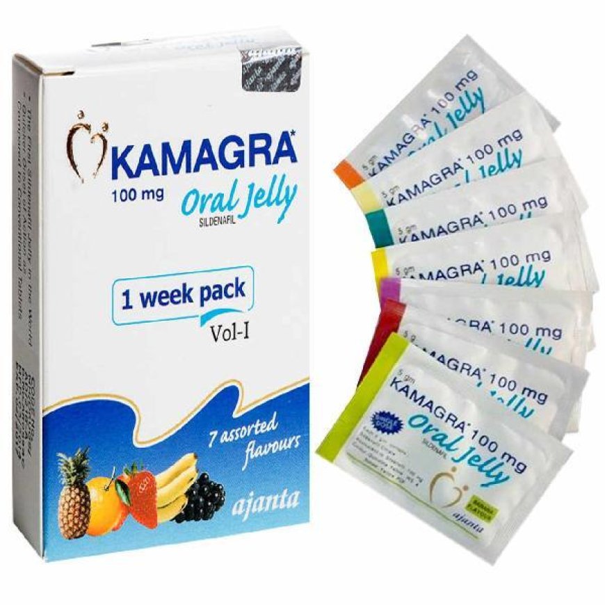 Kamagra Oral Jelly 100mg Dosage: Everything You Need to Know for Safe and Effective Use