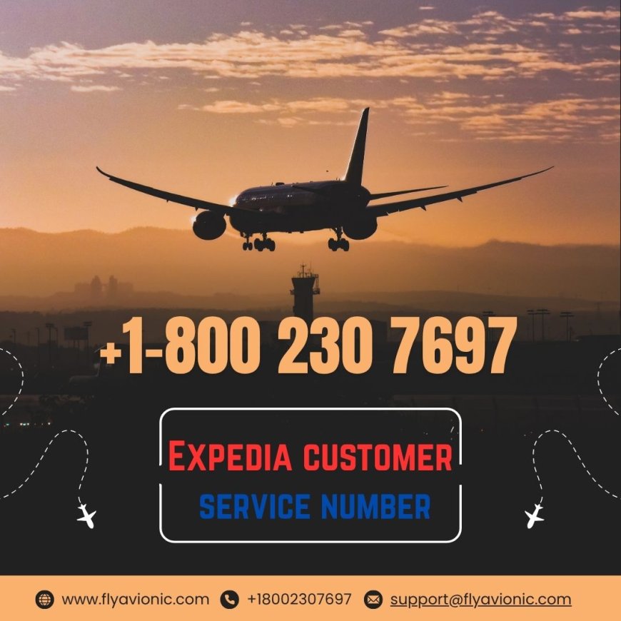 How Do I Speak to Someone at Expedia? Just Call Away! OTA: +18002307697