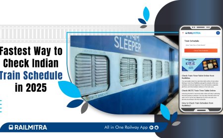Fastest Way to Check Indian Train Schedules in 2025