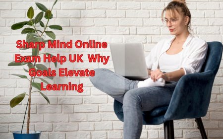 Sharp Mind Online Exam Help UK  Why Goals Elevate Learning