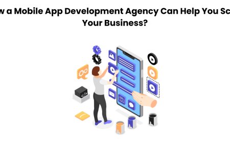 How a Mobile App Development Agency Can Help You Scale Your Business?