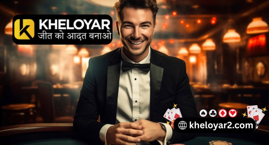 Kheloyar: India’s Most Trusted Gaming Destination