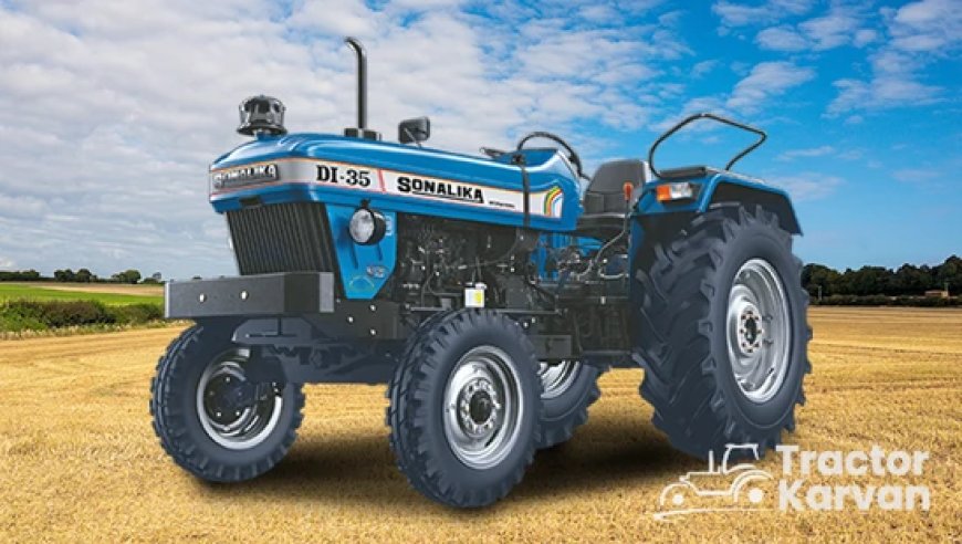 Explore The Sonalika DI 35 Tractor Price and Feature in India
